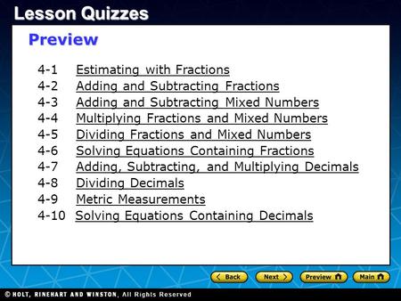 Lesson Quizzes Preview 4-1 Estimating with Fractions