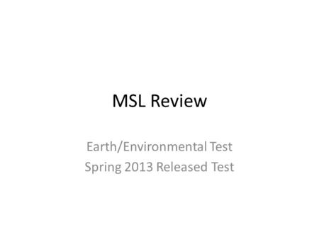 Earth/Environmental Test Spring 2013 Released Test