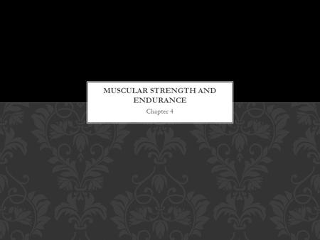 Chapter 4. FUNCTIONS OF THE MUSCULOSKELETAL SYSTEM Gives the body shape Protects internal organs Provides for movement Consists of more than 600 muscles.