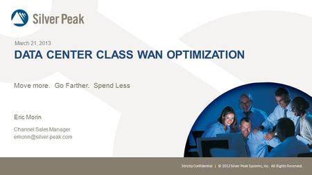 Data center class wan optimization