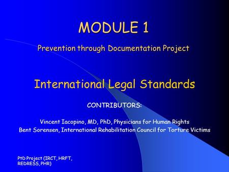 MODULE 1 Prevention through Documentation Project