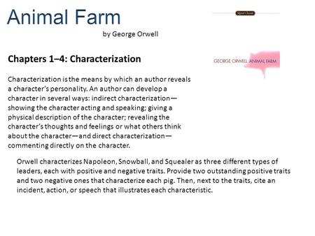 Animal Farm Chapters 1–4: Characterization by George Orwell