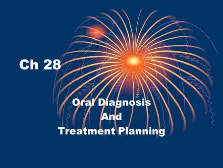 Oral Diagnosis And Treatment Planning