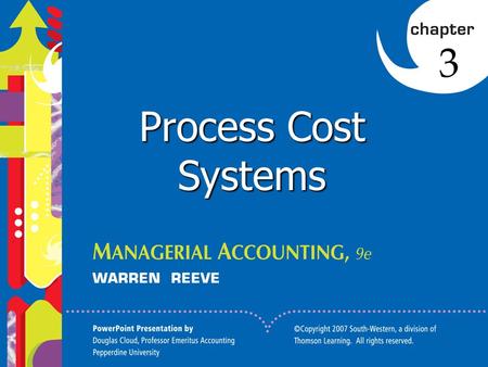 3 Process Cost Systems.