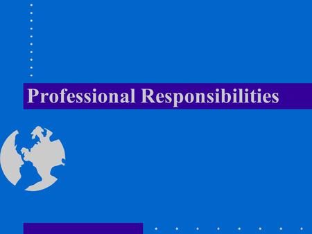 Professional Responsibilities. Overview Profession and Professional Defined Air Force/CAP Core Values Uniform Wear Cadet/Senior Protection Program Customs.
