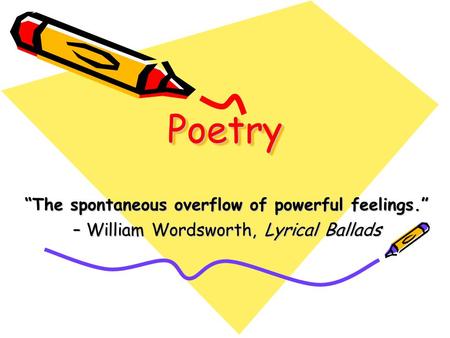 Poetry – William Wordsworth, Lyrical Ballads