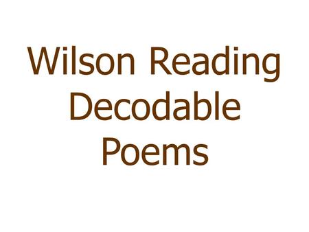 Wilson Reading Decodable Poems