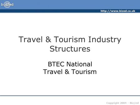 Travel & Tourism Industry Structures