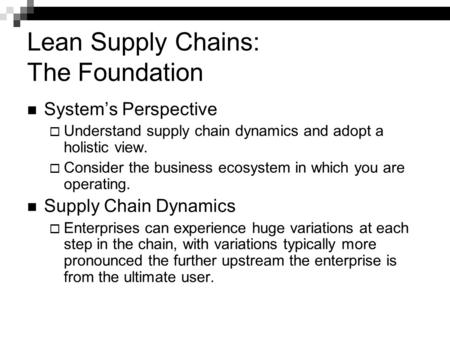 Lean Supply Chains: The Foundation