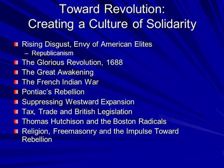 Toward Revolution: Creating a Culture of Solidarity