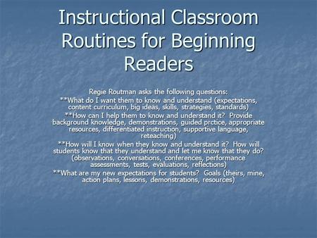 Instructional Classroom Routines for Beginning Readers