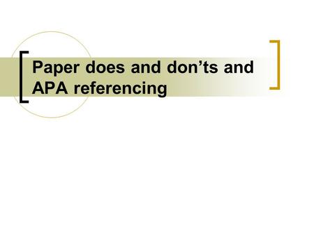 Paper does and don’ts and APA referencing. APA Referencing… 1. Beccarius 2. Becarria 3. Beccaris 4. Beccardia 5. Beccaria 6. Beccatia 7. Beccarria.