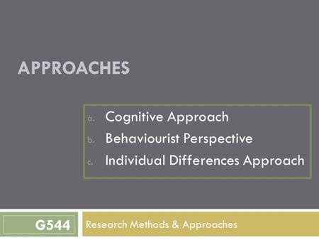 Research Methods & Approaches