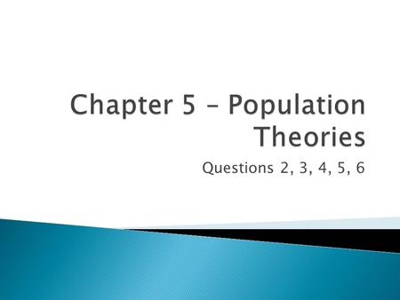 Chapter 5 – Population Theories