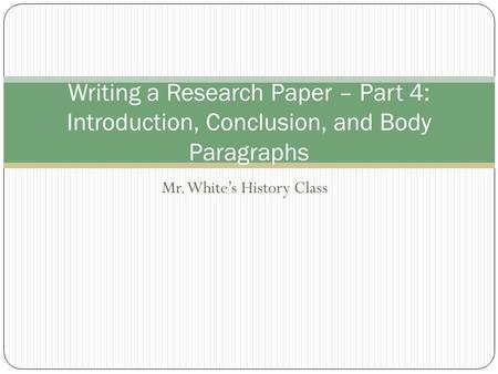 Mr. White’s History Class