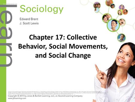 Chapter 17: Collective Behavior, Social Movements, and Social Change