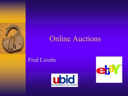 Online Auctions Fred Lizotte.