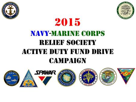 2015 Navy-Marine Corps Relief Society Active DUTY FUND DRIVE Campaign