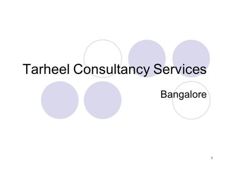 Tarheel Consultancy Services Bangalore 1. 2 Part-01:Interest Rates & The Time Value of Money.