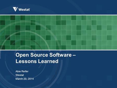 Open Source Software – Lessons Learned