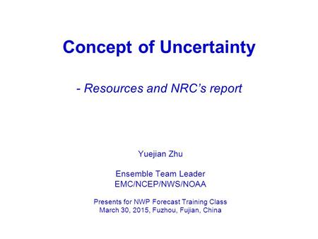 Concept of Uncertainty - Resources and NRC’s report
