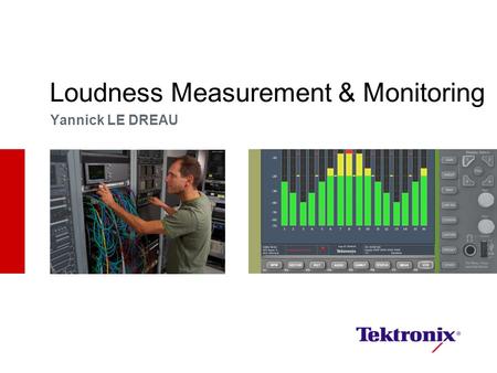 Loudness Measurement & Monitoring