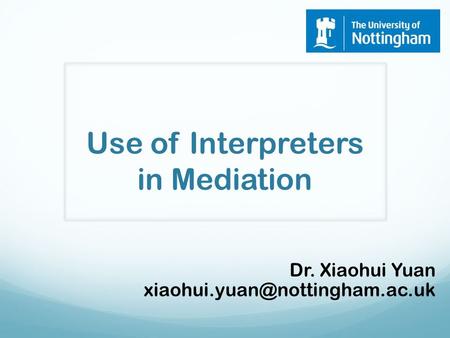 Use of Interpreters in Mediation