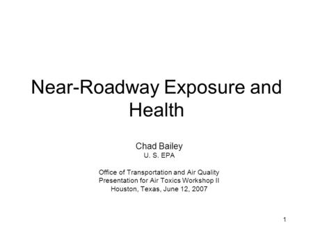 Near-Roadway Exposure and Health