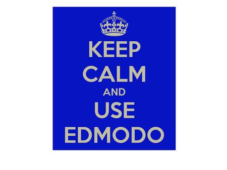 Website: www.Edmodo.com www.Edmodo.com Edmodo has an application for smart phones (Iphone-IPad- Android)