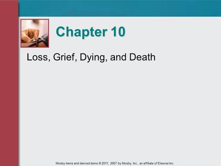 Chapter 10 Loss, Grief, Dying, and Death