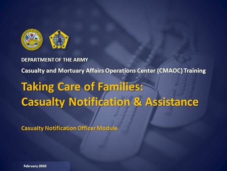 Taking Care of Families: Casualty Notification & Assistance