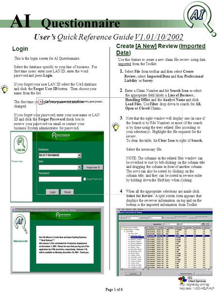 help desk: 1-800-HELP-HLP User’s Quick Reference Guide V1.01/10/2002 AI Questionnaire Page 1 of 6 This is the login screen for.