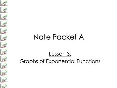 Lesson 3: Graphs of Exponential Functions