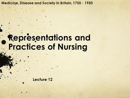 Representations and Practices of Nursing