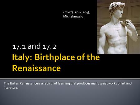 Italy: Birthplace of the Renaissance