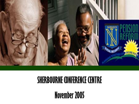 SHERBOURNE CONFERENCE CENTRE November 2005. The Situation.