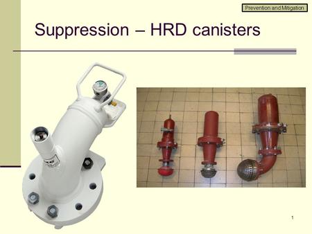 Suppression – HRD canisters