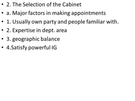 2. The Selection of the Cabinet