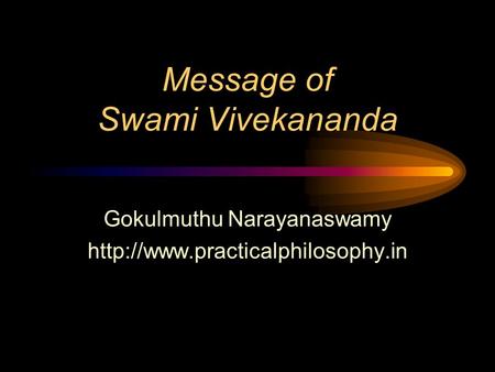 Message of Swami Vivekananda
