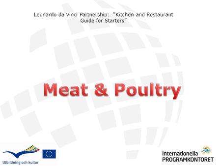 Leonardo da Vinci Partnership: “Kitchen and Restaurant Guide for Starters”