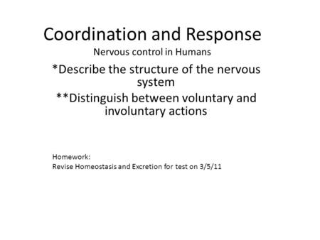 Coordination and Response Nervous control in Humans