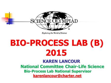 BIO-PROCESS LAB (B) 2015 KAREN LANCOUR