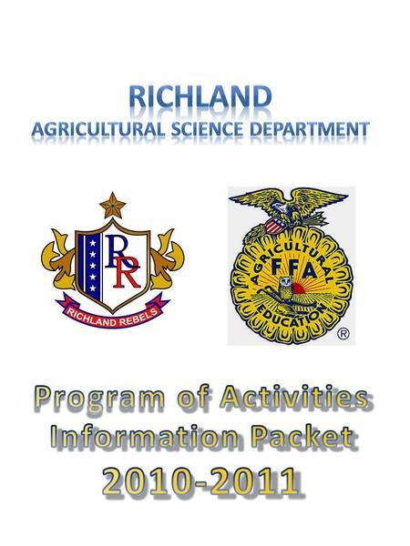 Table of Contents Agreements……………………..3 Contact Information…………… Current Courses Offered……….. FFA Officers…………………….. FFA Information………………... Official.