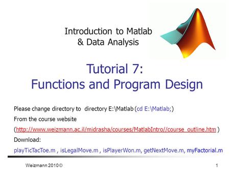 Introduction to Matlab & Data Analysis