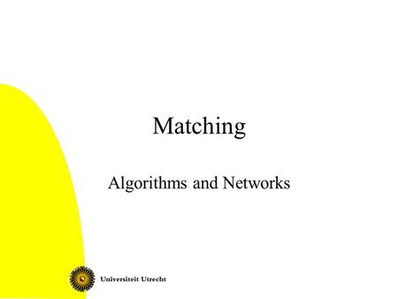 Algorithms and Networks