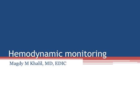 Hemodynamic monitoring