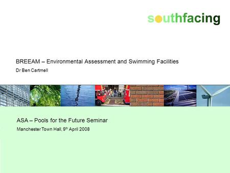 BREEAM – Environmental Assessment and Swimming Facilities