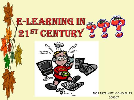 E-LEARNING IN 21ST CENTURY