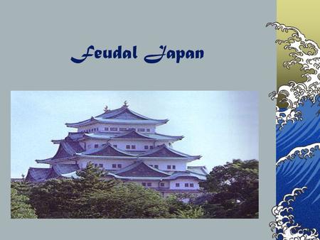 Feudal Japan The Creation A mythical story is told about the beginnings of Japan. Long ago the islands of Japan did not even exist, only ocean. A god.