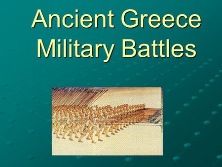 Ancient Greece Military Battles